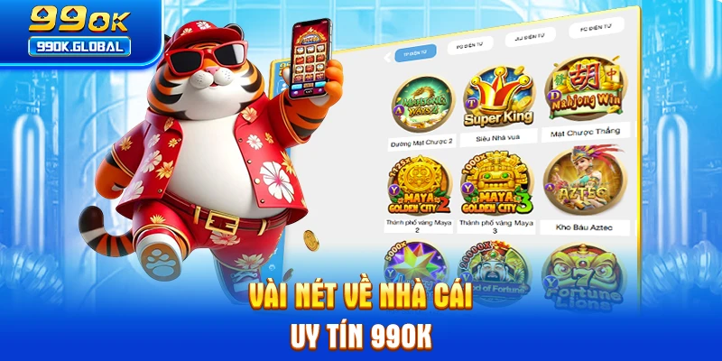 Vài nét về nhà cái uy tín 99OK